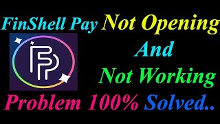 How to Fix FinShell Pay App Not Opening  Loading  Not Working Problem in Android Phone [upl. by Bleier]