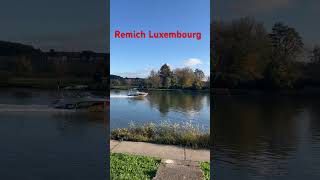 Luxembourg Remich [upl. by Dreyer]