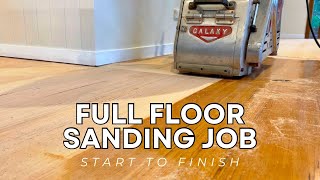 Full Floor Sanding Job  Start to Finish  Hardwood Floor Refinishing  Machine ASMR [upl. by Llahsram]