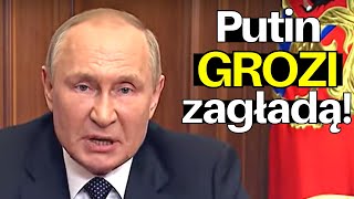 Putin OGŁASZA MOBILIZACJĘ GROZI zachodowi całe wystąpienie PL [upl. by Netsruk]