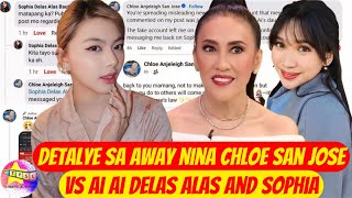 Detalye sa Away nina Chloe San Jose vs Ai Ai delas Alas and Sophia [upl. by Haneekas]