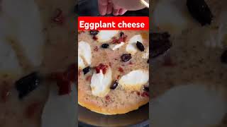 ❤️🍆 eggplant cheese eggs recipe [upl. by Mungo]