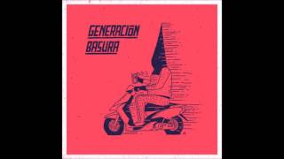 GENERACION BASURA  St Ep ESPAGNE  2017 [upl. by Felicie286]