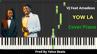 VJ Feat Amadeus  Yow La   Cover Piano  Instrumental [upl. by Ennoitna498]