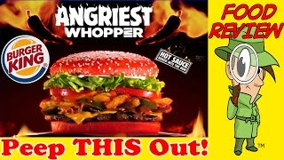 Burger King®  Angriest Whopper® 😠🔥🍔  Peep THIS Out 🍔👑 [upl. by Nytsirc]