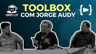 Coffee and IT 10  Toolbox com Jorge Audy [upl. by Navak]