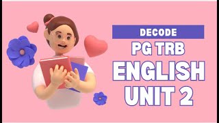 PG TRB ENGLISH  Unit 2  SYLLABUS Decoding [upl. by Bobbye]