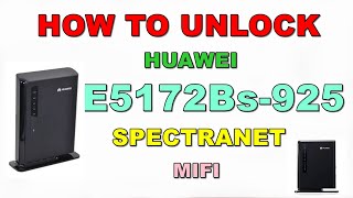 How to Unlock E5172Bs925 Spectranet 4G LTE [upl. by Wenoa]