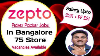 Picker Packer Jobs In Bangalore  Zepto Picker Packer Job  New Jobs In Bengaluru  Picking Packing [upl. by Porter]