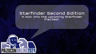 PaizoCon 2024 Starfinder Second Edition [upl. by Ceil520]