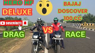 HERO HF DELUXE VS BAJAJ DISCOVER 100 CC DRAG RACE [upl. by Caras157]