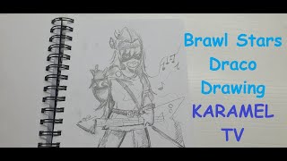 Brawl Stars Draco Çiziyoruz  KARAMEL TV [upl. by Sula454]