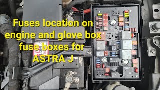 Fuses location on engine and glove box fuse boxes for ASTRA J TheCarWorkshop [upl. by Ahselat]