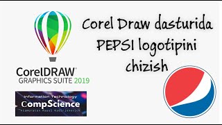 Corel Draw dasturida ishlash Pepsi logotipini chizish [upl. by Gomez]