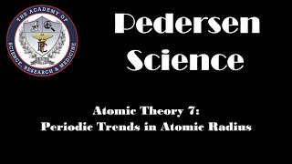 Atomic Theory 7 Periodic Trends in Atomic Radius [upl. by Bosch]