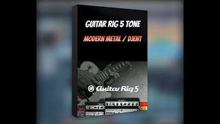 FREE Guitar Rig 5 PostHardcore  Modern Metal  Djent tone preset [upl. by Ymeon]