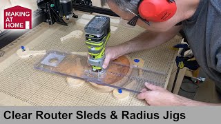 Clear Router Sleds and Radius Jigs [upl. by Lihp730]