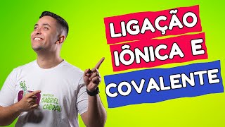 🧪 LIGAÇÃO IÔNICA E COVALENTE [upl. by Nathanoj141]