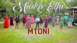 Mtoni Youth Choir  Miaka Elfu [upl. by Leatrice32]