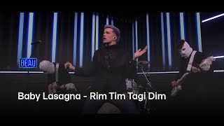 Baby Lasagna  Rim Tim Tagi Dim  Beau [upl. by Anuahsal710]