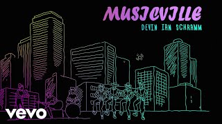 Devin Ian Schramm  Musicville Lyric Video [upl. by Jarrad]