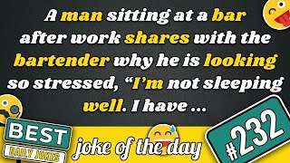 Joke of the Day 232 😂 Psychiatrist vs Bartender [upl. by Aihset]