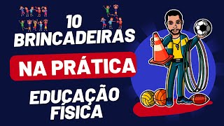 TOP 10 BRINCADEIRAS EDUCAÇÃO FÍSICA [upl. by Chris]