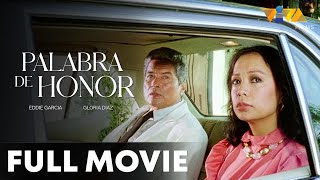 Palabra De Honor FULL MOVIE HD  Eddie Garcia Hilda Koronel [upl. by Adiel]