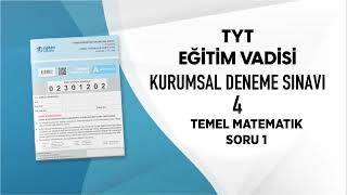 EĞİTİM VADİSİ TYT DENEME SINAVI 4 A KİTAPÇIĞI TEMEL MATEMATİK Soru Çözümleri [upl. by Bandeen256]