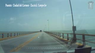 Puente El Zacatal Ciudad del Camen Campeche 2016 [upl. by Giselbert]