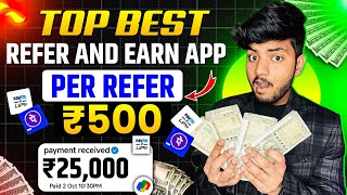 1 Refer ₹2500  Refer And Earn App  Best Refer And Earn Apps  Refer And Earn App Without Kyc [upl. by Nerej556]