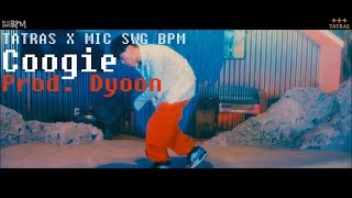 TATRAS x MIC SWG BPM  Coogie  SURF Prod Dyoon [upl. by Gina499]