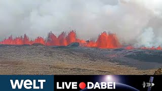 ISLAND Neuer Vulkanausbruch bei Grindavik Lava schießt meterhoch aus langem Riss  WELT LIVESTREAM [upl. by Acinomaj]