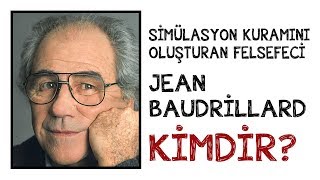 Simülasyon Kuramını Oluşturan Felsefeci Jean Baudrillard Kimdir [upl. by Nosidda]