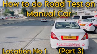 How to do Road Test on Manual Car Part 3 [upl. by Esenaj]