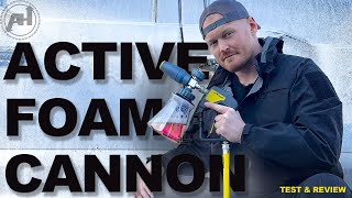 ACTIVE FOAM CANNON REVIEWED  New Best Foam Cannon [upl. by Trin373]