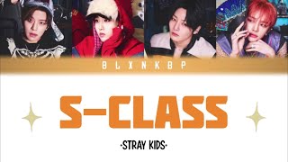 SCLASS STRAY KIDS  YOUR KPOP GROUP   FOUR MEMBERS  BLXNKBP [upl. by Craw]