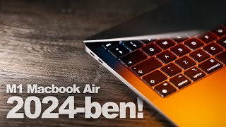 Az M1es Macbook Air MÉG MINDIG zseniális [upl. by Ma]