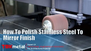 How To Polish Stainless Steel Sheet To Mirror Finish No 8 Finish [upl. by Ednil]