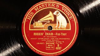 Hoagy Carmichael and His Orchestra  Rockin Chair 1930 [upl. by Ahseiyk]