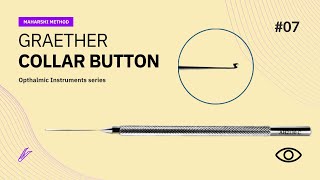 GREATHER COLLAR BUTTON  Opthalmic instruments series [upl. by Isyad]