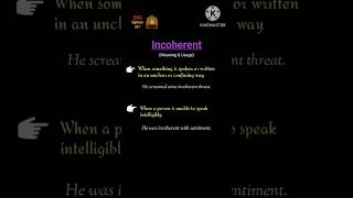 Incoherent  Meaning amp Usage Learning English  Vocabulary [upl. by Ailam273]