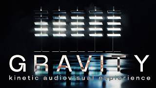 Gravity  kinetic audiovisual expierience [upl. by Ait]