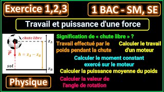 Exercices 1 2 et 3 Travail et puissance dune force  1 BAC [upl. by Ainat]