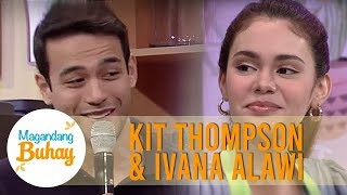 Kit amp Ivana describe their friendship  Magandang Buhay [upl. by Kcirreg]