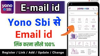 How to Update Email ID in Sbi Account Online  YONO SBI Email  Registration Link Update Change [upl. by Ylyl]