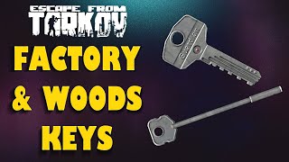 FACTORY AND WOODS KEY GUIDE  Escape From Tarkov [upl. by Allan]