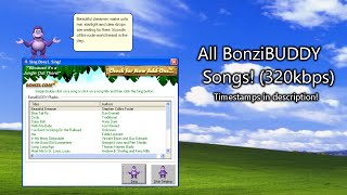 All BonziBUDDY Songs 320 kbps timestamps in description [upl. by Witty]