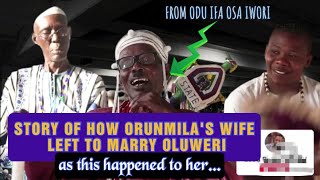 The Story of How Orunmilas Wife left to Marry Oluweri from Odu Ifa Osa Iwori by Araba Isiwo  Itan [upl. by Bernstein]