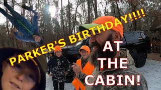 PARTY WEEKEND AT THE CABIN PARKERS BIRTHDAY [upl. by Gnen]